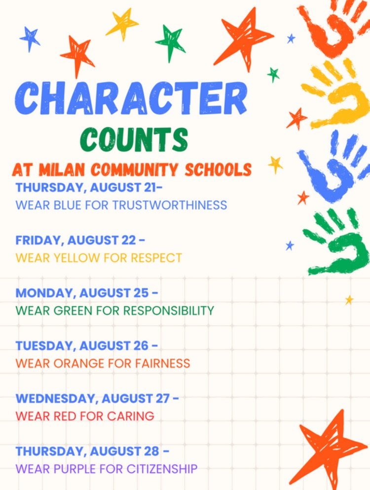 Character Counts at Milan Community Schools - check out the flyer for colors, dates, and character traits