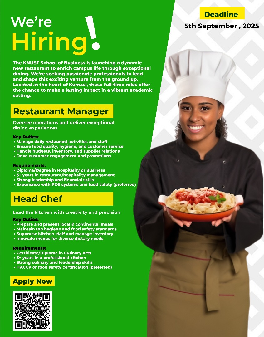 Kwame Nkrumah University of Science and Technology (@knustgh) on Twitter photo Job Alert | Restaurant Manager
Location: KNUST School of Business, Kumasi
Deadline: 29th Aug 2025
Lead a vibrant new campus restaurant serving students & staff. Hospitality pros with 3+ yrs experience, apply now π careerservices@carisca.knust.edu.gh Job Alert | Restaurant Manager
Location: KNUST School of Business, Kumasi
Deadline: 29th Aug 2025
Lead a vibrant new campus restaurant serving students & staff. Hospitality pros with 3+ yrs experience, apply now π careerservices@carisca.knust.edu.gh