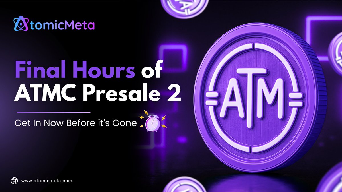 Atomic Meta (@atomic_meta) on Twitter photo ⚡⏰ FINAL CALL! ⏰⚡
🚀 The Final Hours of ATMC Presale 2 are here!
Don’t miss your chance to grab $ATMC at just $0.05 per coin before the price shoots up 📈🔥
👉 Get in NOW before it’s gone forever!
🔗 presale.atomicmeta.com
#ATMC #AtomicMeta #Presale #Crypto #Blockchain ⚡⏰ FINAL CALL! ⏰⚡
🚀 The Final Hours of ATMC Presale 2 are here!
Don’t miss your chance to grab $ATMC at just $0.05 per coin before the price shoots up 📈🔥
👉 Get in NOW before it’s gone forever!
🔗 presale.atomicmeta.com
#ATMC #AtomicMeta #Presale #Crypto #Blockchain