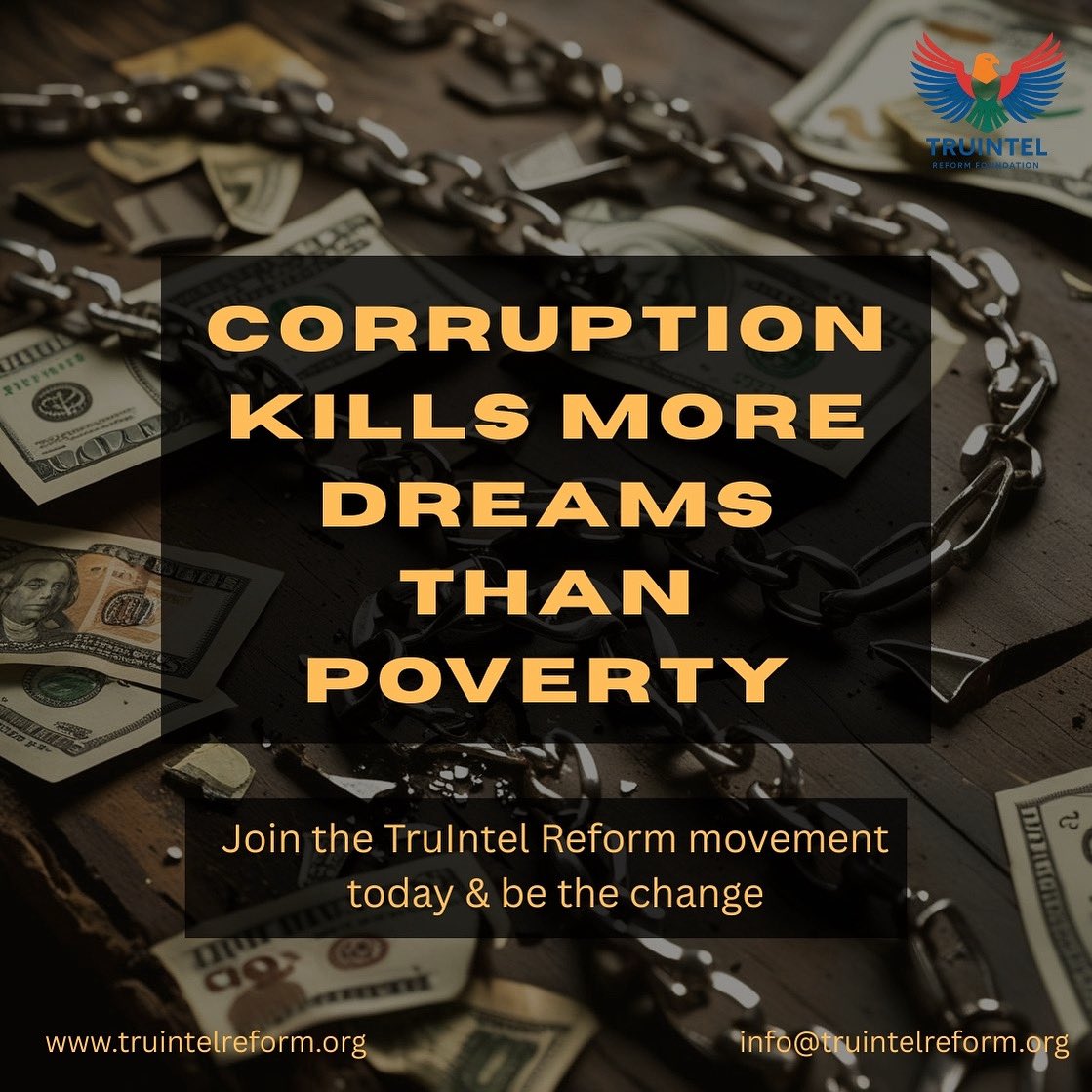 TruIntel_Reform's tweet photo. Corruption destroys opportunities, silences voices and steals futures. It takes away more dreams than poverty ever could. Together, we can break the chains of corruption and build a just society. 🌍✊ #EndCorruption #BeTheChange #TruintelReform #JusticeForAll https://t.co/9I5jAMy0Mu