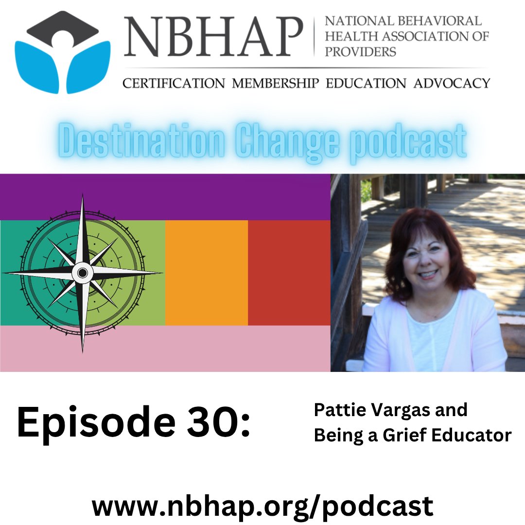 Destination Change: a podcast where we talk addiction recovery, treatment, and more. On the latest episode, we talk to Pattie Vargas about grief: going through it, helping others, and her work as a Grief Educator and advocate. Listen at nbhap.org/podcast