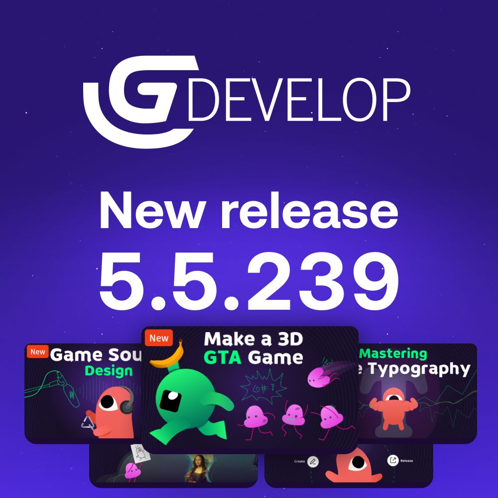 🚀 GDevelop 5.5.239 is out!

✨ New premium courses and "Start Fast" #bundle
🤖 #GPT-5 available for testing in the #GDevelop AI Agent
🐛 13+ bug fixes &amp; other improvements

Make your first game without code. Try it now: 
gdevelop.io/download