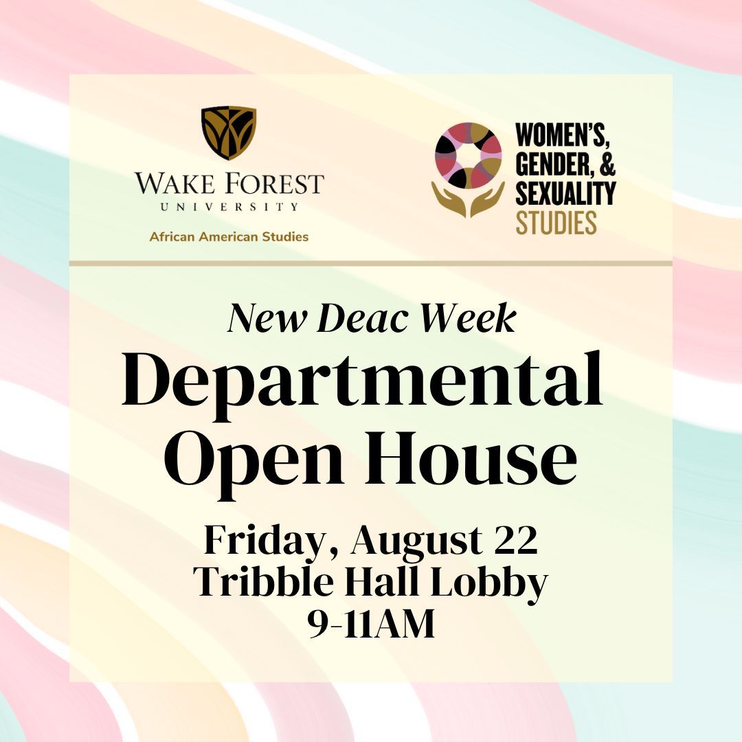 wfuwgss's tweet image. Curious about Women&apos;s, Gender, and Sexuality Studies? WGSS offers both undergraduate major and minor. From literature, history, arts, and social sciences, you will never be bored in an AAS or WGSS class.

Stop by during #NewDeacWeek to learn more about our programs. 😎

#wfu