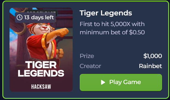 Tiger Legends by Hacksaw pre-release Is LIVE on Rainbet

Drop your username below If you'd like to give it go!