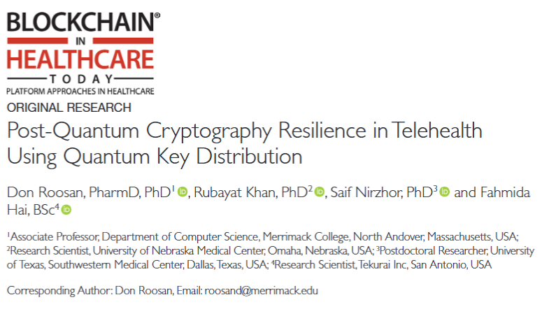 Blockchain HC Today (@bhtyjournal) on Twitter photo Keep Up with New Research:
Post-Quantum Cryptography Resilience in Telehealth Using Quantum Key Distribution | Blockchain in Healthcare Today blockchainhealthcaretoday.com/index.php/jour… Keep Up with New Research:
Post-Quantum Cryptography Resilience in Telehealth Using Quantum Key Distribution | Blockchain in Healthcare Today blockchainhealthcaretoday.com/index.php/jour…