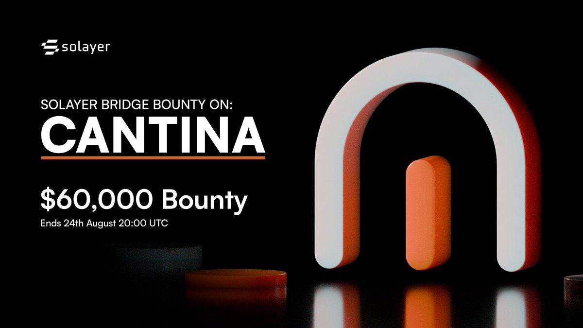 CantinaでのSolayerブリッジバウンティ：$60,000の報酬