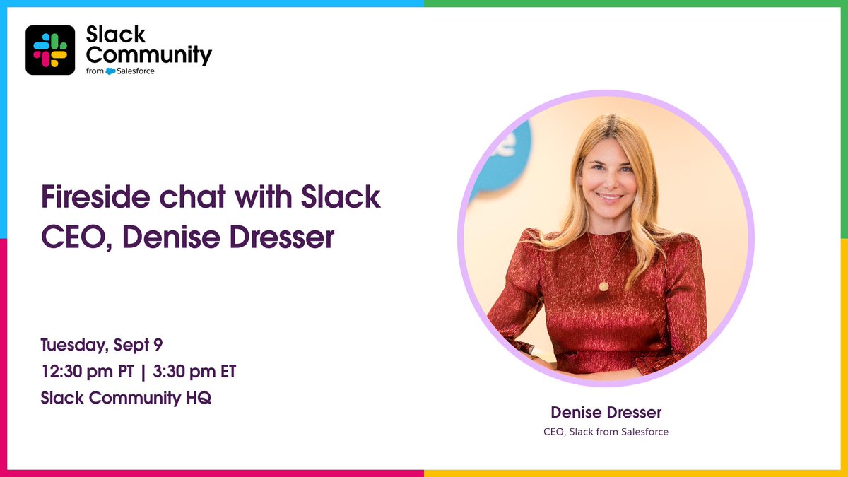 SlackHQ's tweet image. It&apos;s an annual #SlackCommunity tradition: A fireside chat with Slack CEO, Denise Dresser!

Join the conversation to learn more about @dhdresser, her top priorities for our product and customers, and what she’s most excited about in the coming months. Register to secure your spot!…