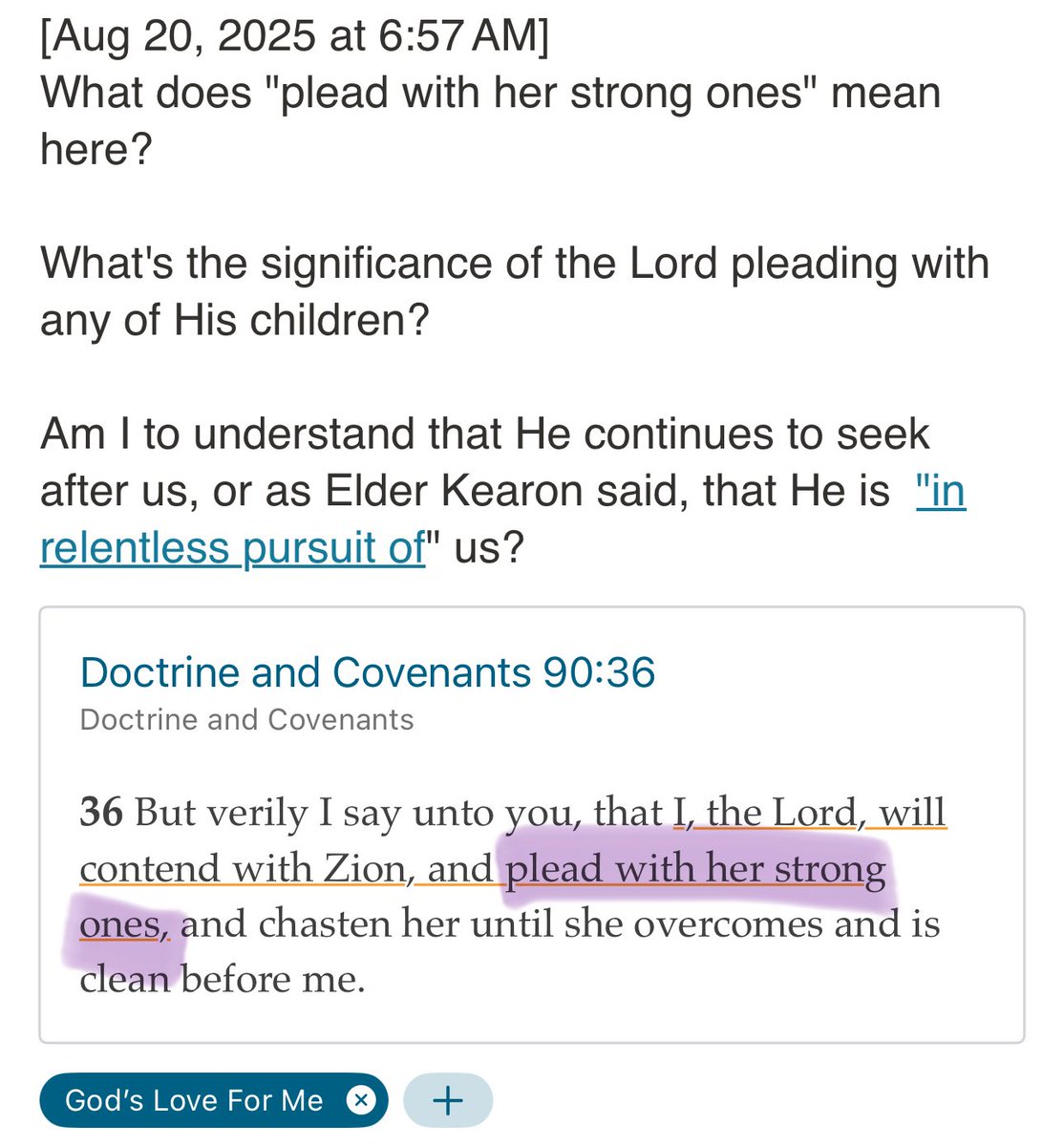 MyGospLib_Notes's tweet image. I'm amazed (and so thankful!) at how often I add my tag #Godsloveforme to new scriptures almost every day now. Each time it's like a merciful reminder that He REALLY DOES love me!