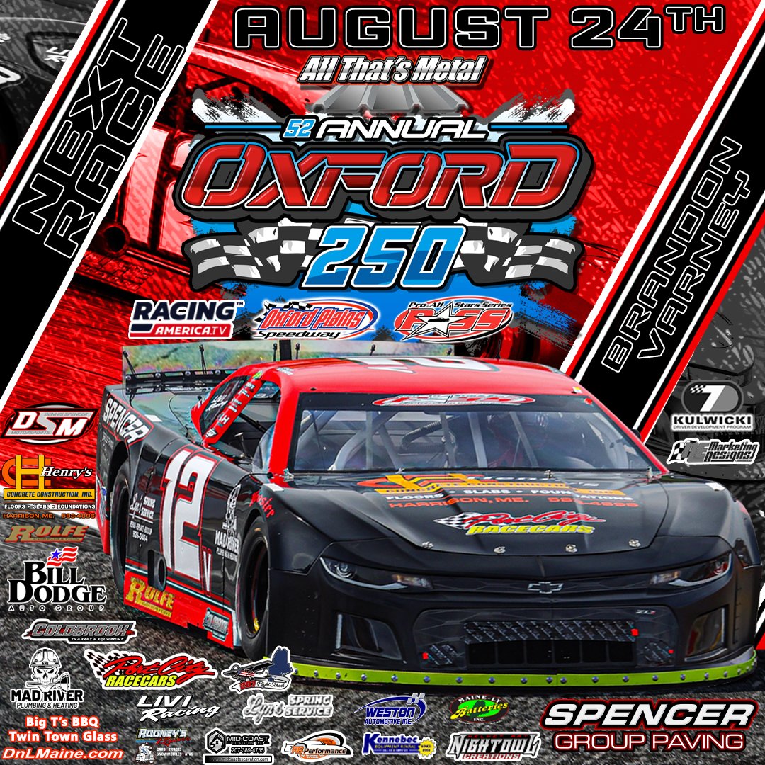 Brandon Varney &amp; Dennis Spencer Motorsports look to turn their luck around at the Oxford 250 weekend! 3 days of racing action kick off Fri, Aug 22, leading to Sun’s 52nd Annual Oxford 250. Can’t be there? Watch live on Racing America PPV! 🏁 #Oxford250
