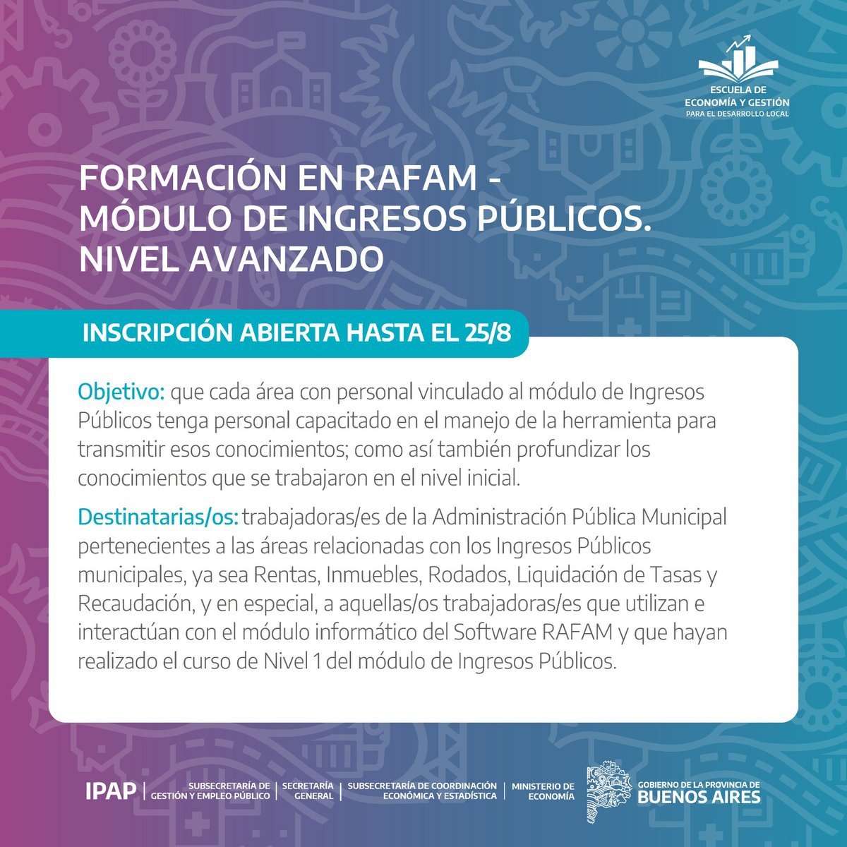 RAFAM_BA's tweet photo. Inscripción abierta para la capacitación sobre Ingresos Públicos - Nivel Avanzado de RAFAM, dirigida a trabajadoras/es de la Administración Pública Municipal en áreas de Rentas, Inmuebles, Rodados y Liquidación de Tasas. 

Anotate hasta el 25 de agosto

▶️ https://t.co/HwdSt6IwGR https://t.co/j14CY1w3lz