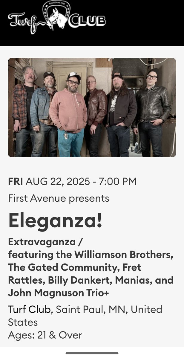 Friday evening at the Turf Club! An Eleganza Extravaganza! My trio+ gets to kick things off in the Clown Lounge at 7:00. We'll be followed by the great bands listed below -- some in the Clown Lounge, others up on the main stage.
first-avenue.com/event/2025-08-…