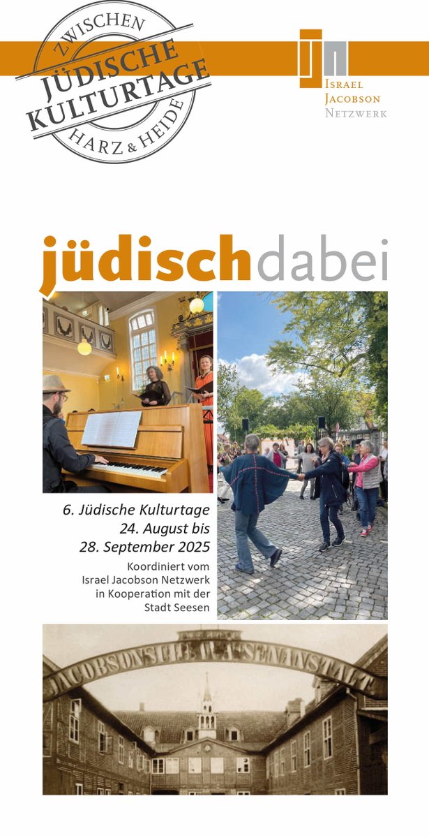 Jüdische #Kultur|tage zwischen #Harz und #Heide vom 24. August bis 28. September 2025 (Programm, pdf-Datei, 5,9 MB) ij-n.de/wp-content/upl… #Seesen #Braunschweig #Celle #Wolfenbüttel #Hannover #Goslar #Helmstedt #Halberstadt #Gifhorn #Salzgitter #Aschersleben #Peine #Gifhorn