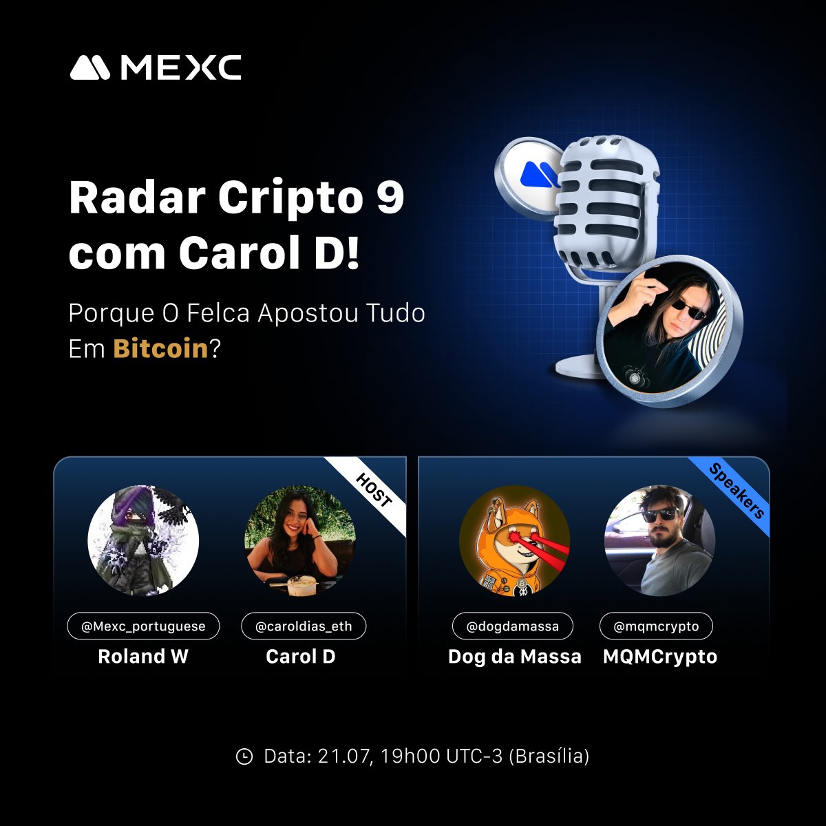 MEXC em Português (@mexc_portuguese) on Twitter photo 🎙️ Radar Cripto 9 com <a href="/CryptoCarolD/">CarolD</a> 🎙️
Querem descobrir porque o querido <a href="/Felcca/">Felca #seita</a> botou tudo que ele tem em $BTC?
Então cola no nosso space amanhã, dia 21/08, às 19h em horário de Brasília! Com o querido <a href="/dogdamassa/">DOG•DA•MASSA — btcsummit.co</a>, <a href="/mqmcrypto/">mQm</a> e a Carol!
Preencham o formulário e façam 🎙️ Radar Cripto 9 com <a href="/CryptoCarolD/">CarolD</a> 🎙️
Querem descobrir porque o querido <a href="/Felcca/">Felca #seita</a> botou tudo que ele tem em $BTC?
Então cola no nosso space amanhã, dia 21/08, às 19h em horário de Brasília! Com o querido <a href="/dogdamassa/">DOG•DA•MASSA — btcsummit.co</a>, <a href="/mqmcrypto/">mQm</a> e a Carol!
Preencham o formulário e façam