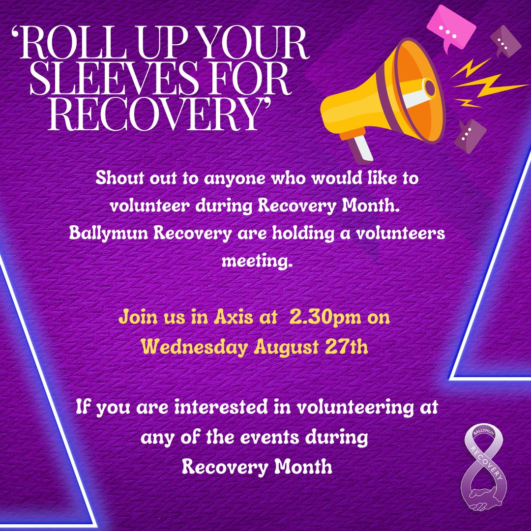If you would like to get involved with Ballymun Recovery Month 2025 join us at our volunteers meeting on Wednesday August 27th at 2.30 in Axis to find out more. All welcome. #BallymunRecovery #RecoveryMonth