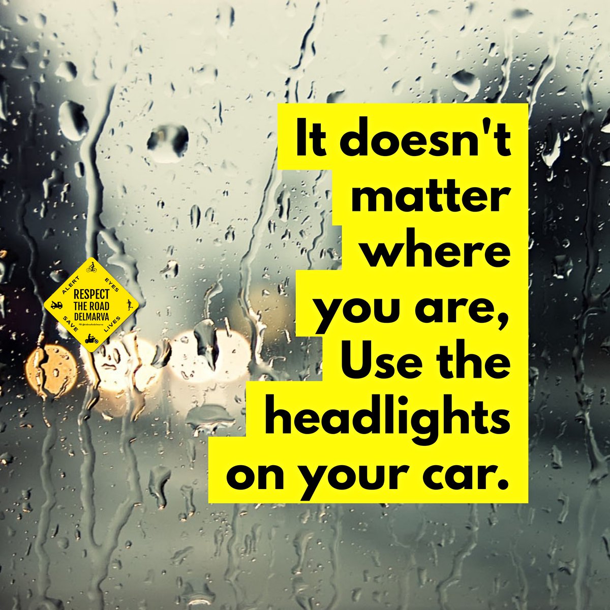 If the raindrops are drippin', THINK - your headlights be flippin'. #rainandheadlights #DriveSafe #thingsthatgotogether