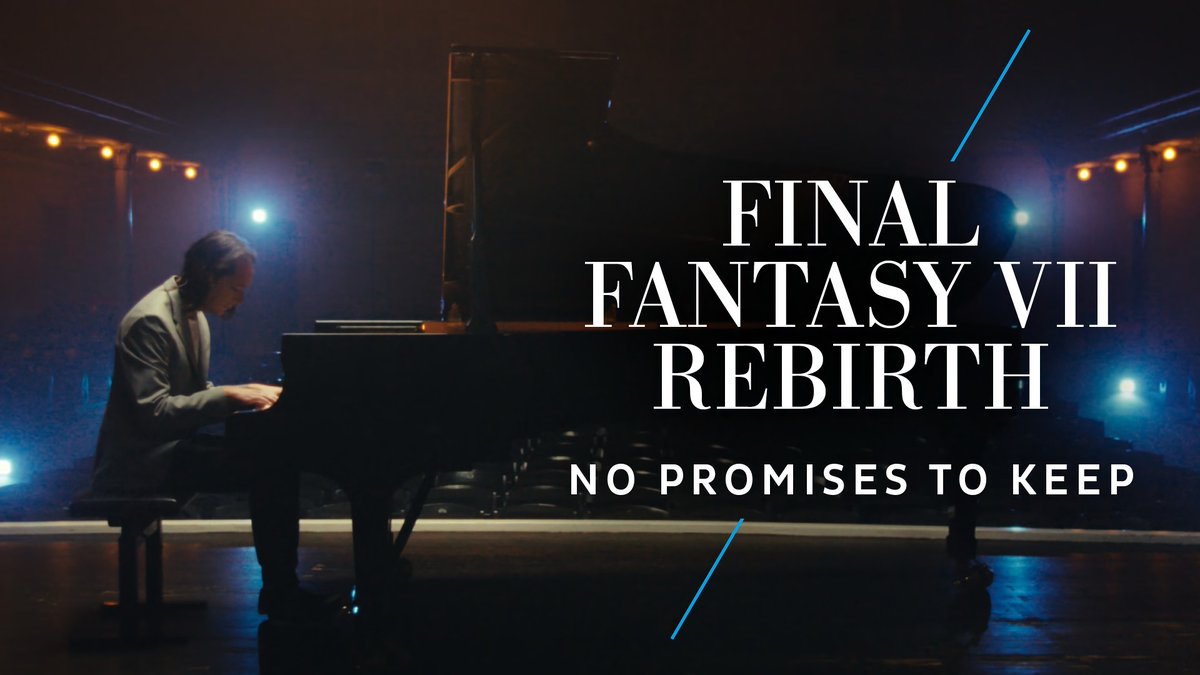 ◤　#PianoFantasies
　　　　　– music from SQUARE ENIX　◢
　　　リリース記念🎉
━━━━━━ ⋆🎼⋆ ━━━━━━

FINAL FANTASY VII REBIRTH 
– No Promises to Keep
🔗youtu.be/c73nG0V4LAY

SQUARE ENIX MUSIC Channelにてミュージックビデオを公開！