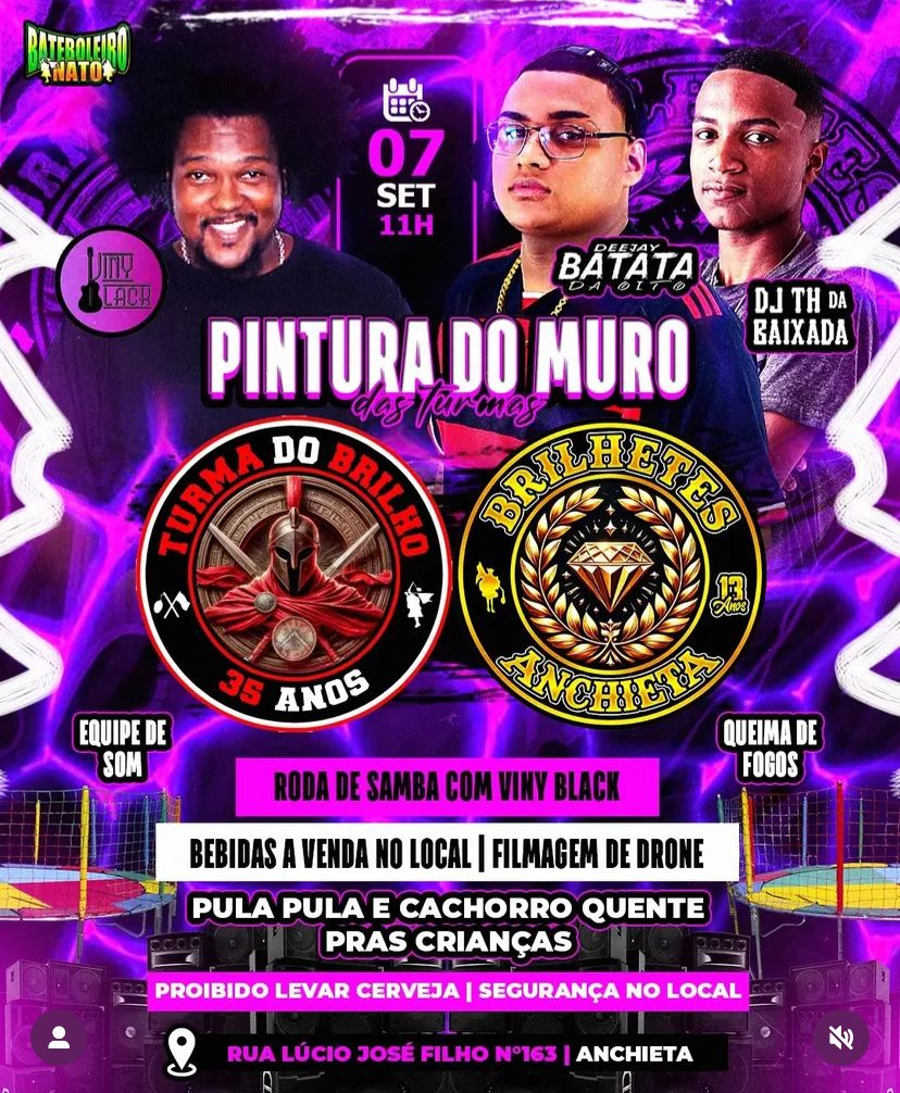 Dia 07 é com a família TBA 🎆
Roda de samba e DJs convidados 

<a href="/BrilhoTurma/">BRILHO DE ANCHIETA 36 ANOS</a> 🏆