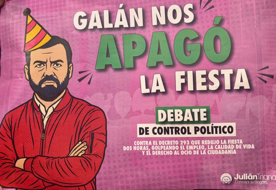 Julián Triana (@trianavjuli) on Twitter photo A esta hora, la alcaldía de <a href="/CarlosFGalan/">Carlos F. Galán</a> no ha permitido que comience el debate de control político #GalánNosApagóLaFiesta en el Concejo de Bogotá.
¿Por qué? Porque les molestó que lleváramos estos carteles al recinto. Acatamos la indicación del presidente del Concejo de A esta hora, la alcaldía de <a href="/CarlosFGalan/">Carlos F. Galán</a> no ha permitido que comience el debate de control político #GalánNosApagóLaFiesta en el Concejo de Bogotá.
¿Por qué? Porque les molestó que lleváramos estos carteles al recinto. Acatamos la indicación del presidente del Concejo de