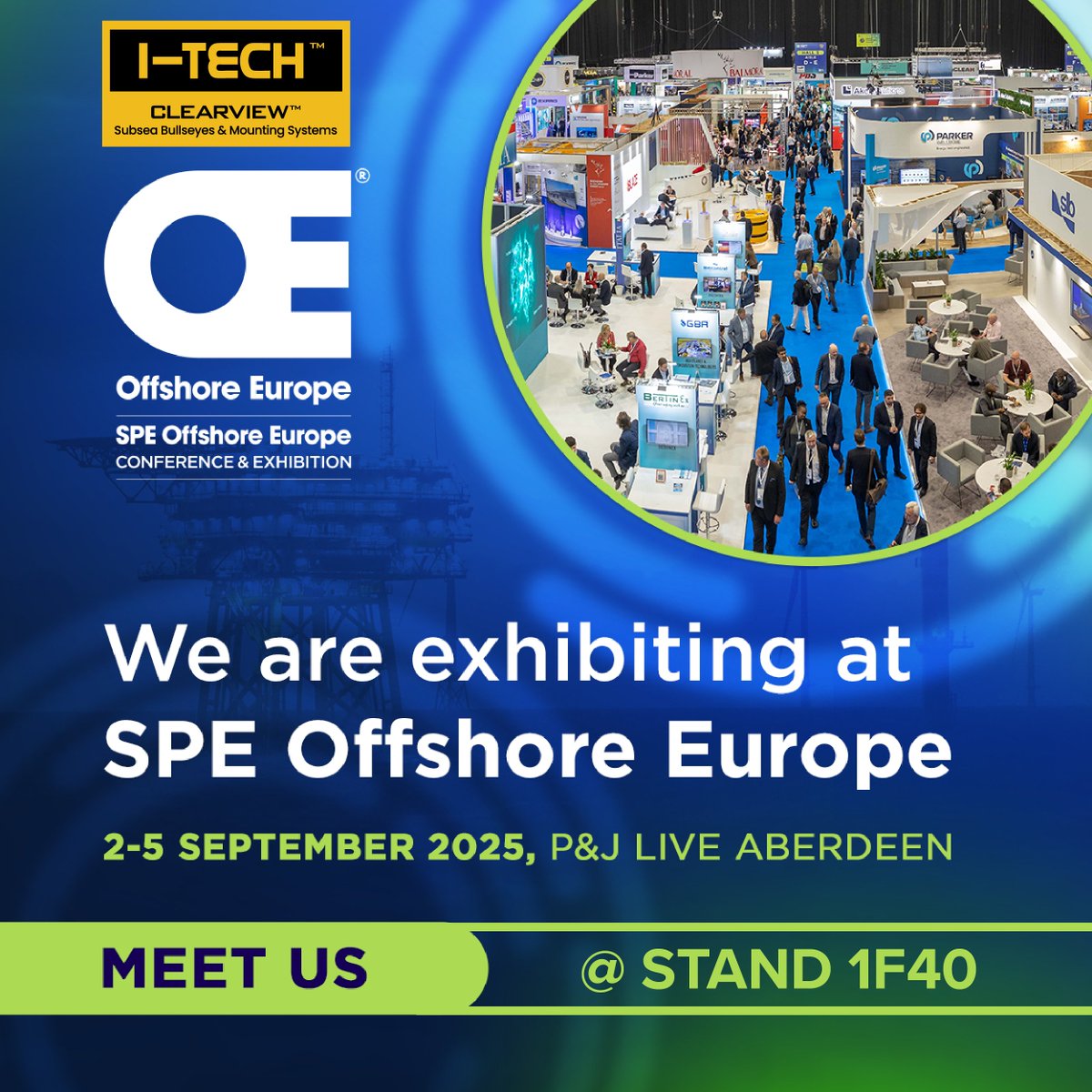 I-TECH, Clearview™ Subsea Bullseyes are excited to be exhibiting at the SPE Offshore Europe Conference and Exhibition on the 2nd to the 5th of September. You can catch us at Stand 1F40.
#speoffshoreeurope2025 #oilandgas #oilandgasindustry #renewableenergy #OE2025