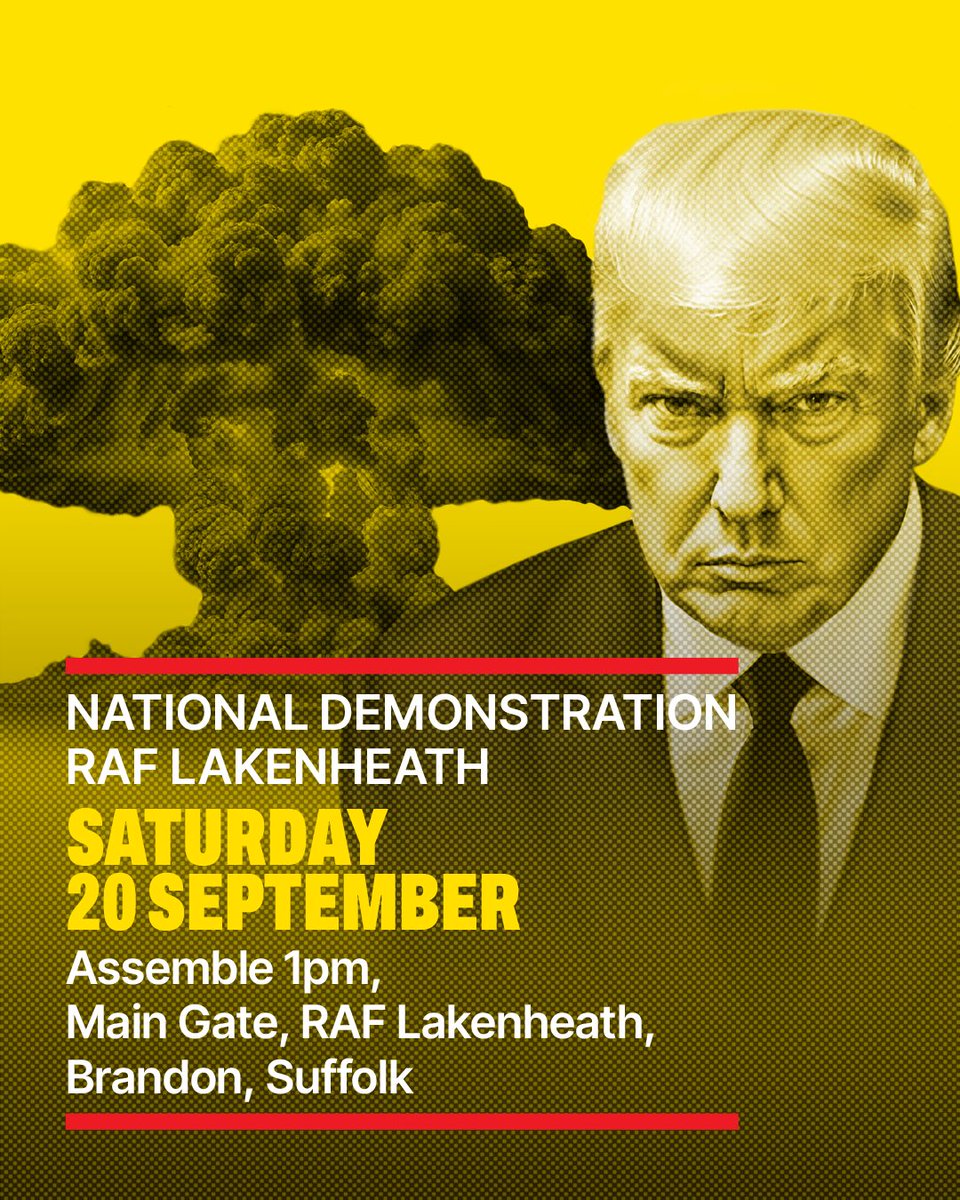 📢 Kick Out Trump's Nukes: Join the national demonstration at RAF Lakenheath! 

US nukes have been deployed to Britain for the first time since 2008. Join us on 20 September to say that neither Trump nor his nuclear bombs are welcome in Britain. 

Details: cnduk.org/lakenheath/