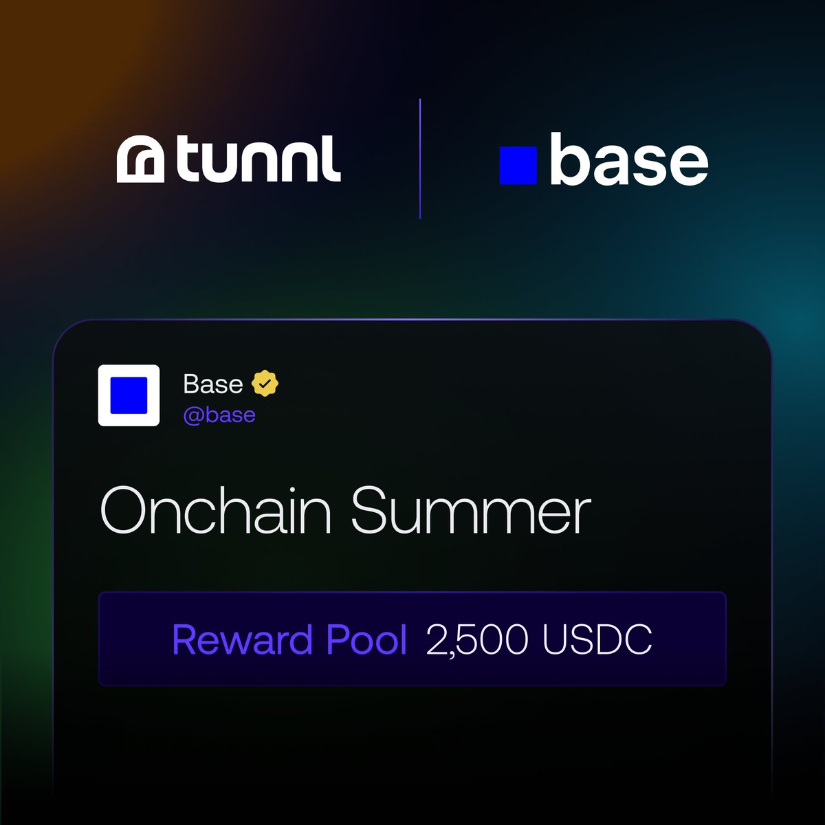 Tunnl and Base Onchain Summer collaboration with 2,500 USDC reward pool