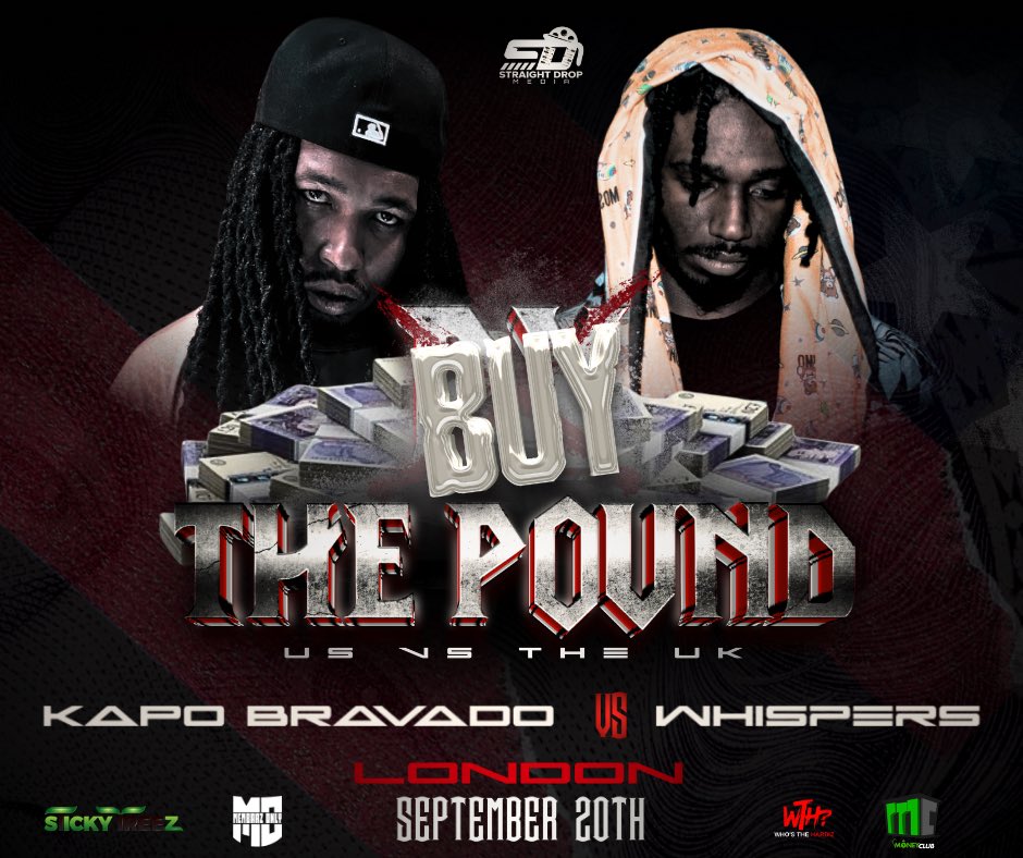 T-TOP (@topbizzy) on Twitter photo 🚨ANNOUNCEMENT #3🚨
<a href="/StraightDropNow/">Straight Drop Media</a> Presents: BUY THE POUND (🇺🇸VS🇬🇧) Featuring
🇺🇸<a href="/ItsBabyGator/">KAPO BRAVADO</a> vs <a href="/isaiah_whisper/">WH!SPERS</a> 🇬🇧
09/20/25-London, England
eventbrite.com/e/buy-the-poun… 🚨ANNOUNCEMENT #3🚨
<a href="/StraightDropNow/">Straight Drop Media</a> Presents: BUY THE POUND (🇺🇸VS🇬🇧) Featuring
🇺🇸<a href="/ItsBabyGator/">KAPO BRAVADO</a> vs <a href="/isaiah_whisper/">WH!SPERS</a> 🇬🇧
09/20/25-London, England
eventbrite.com/e/buy-the-poun…