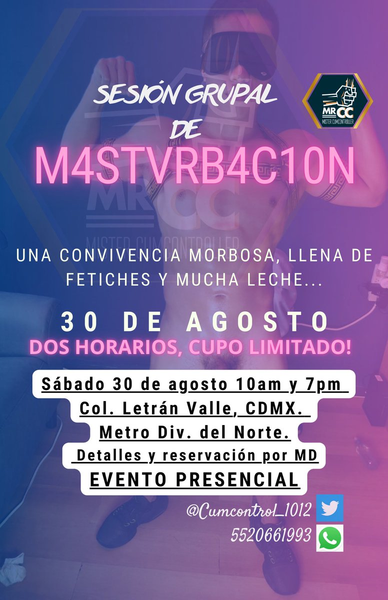 SESIÓN GRUPAL DE MASTURBACIÓN DE AGOSTO‼️

Date la oportunidad de conocer esta modalidad grupal en la que el único límite será tu imaginación...🥵🥵🥵

Próximo sábado 30 de agosto. Dos horarios:
🔸10am
🔸7pm

A cuál vas a jalar? 😈
CUPO LIMITADO!
 
Info y reservación por MENSAJE
