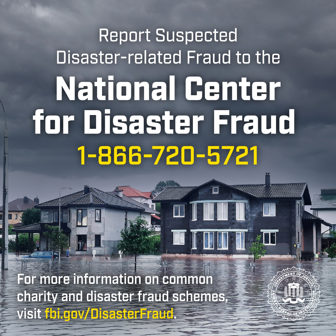 FBI's tweet photo. After a natural disaster, scammers try to capitalize on the crisis and convert your compassion into cash. Learn how to protect yourself from disaster fraud and how the FBI's Victim Services Division can assist you at https://t.co/dQs59VnzC0. https://t.co/ZLjsKHzlLH