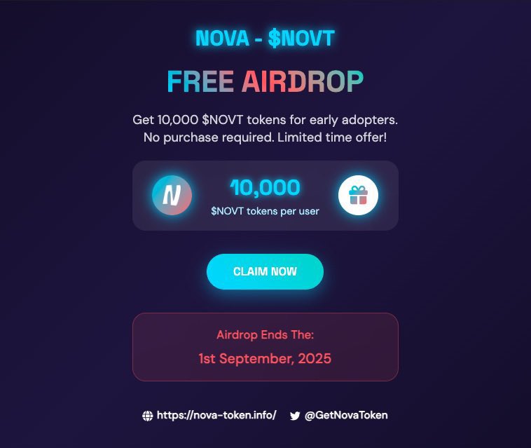 GetNovaToken's tweet photo. ⚡️ Massive $NOVT Airdrop
🎉 Get 10,000 $NOVT FREE
🚀 Be part of the future of blockchain with Nova Token
🔗 Claim here: https://t.co/geSxSPboUH
⏳ Hurry — airdrop ends September 1st!

#NovaToken #CryptoAirdrop #Blockchain #Web3 https://t.co/xypzcs22hD