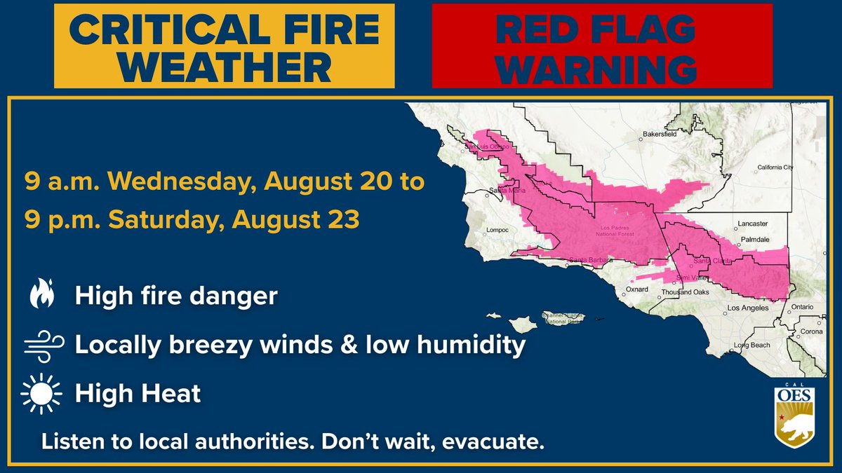 California Governor's Office of Emergency Services (@cal_oes) on Twitter photo 🚩Red Flag Warnings are in effect through Saturday August 23 in Southern California.
Be prepared! Visit  ready.ca.gov to sign up for local emergency alerts and find resources on how to stay safe during wildfire and high heat. 🚩Red Flag Warnings are in effect through Saturday August 23 in Southern California.
Be prepared! Visit  ready.ca.gov to sign up for local emergency alerts and find resources on how to stay safe during wildfire and high heat.