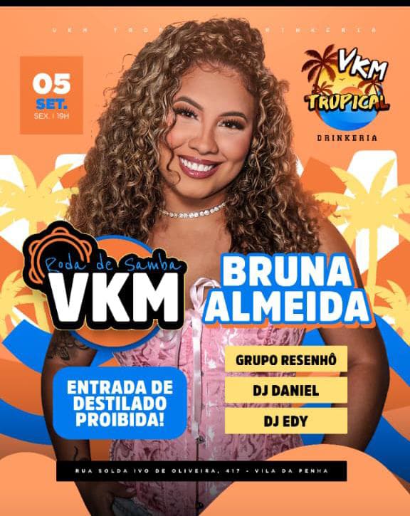Dia 5 tem Bruna Almeida na drinkeria tropical na vila Kosmos