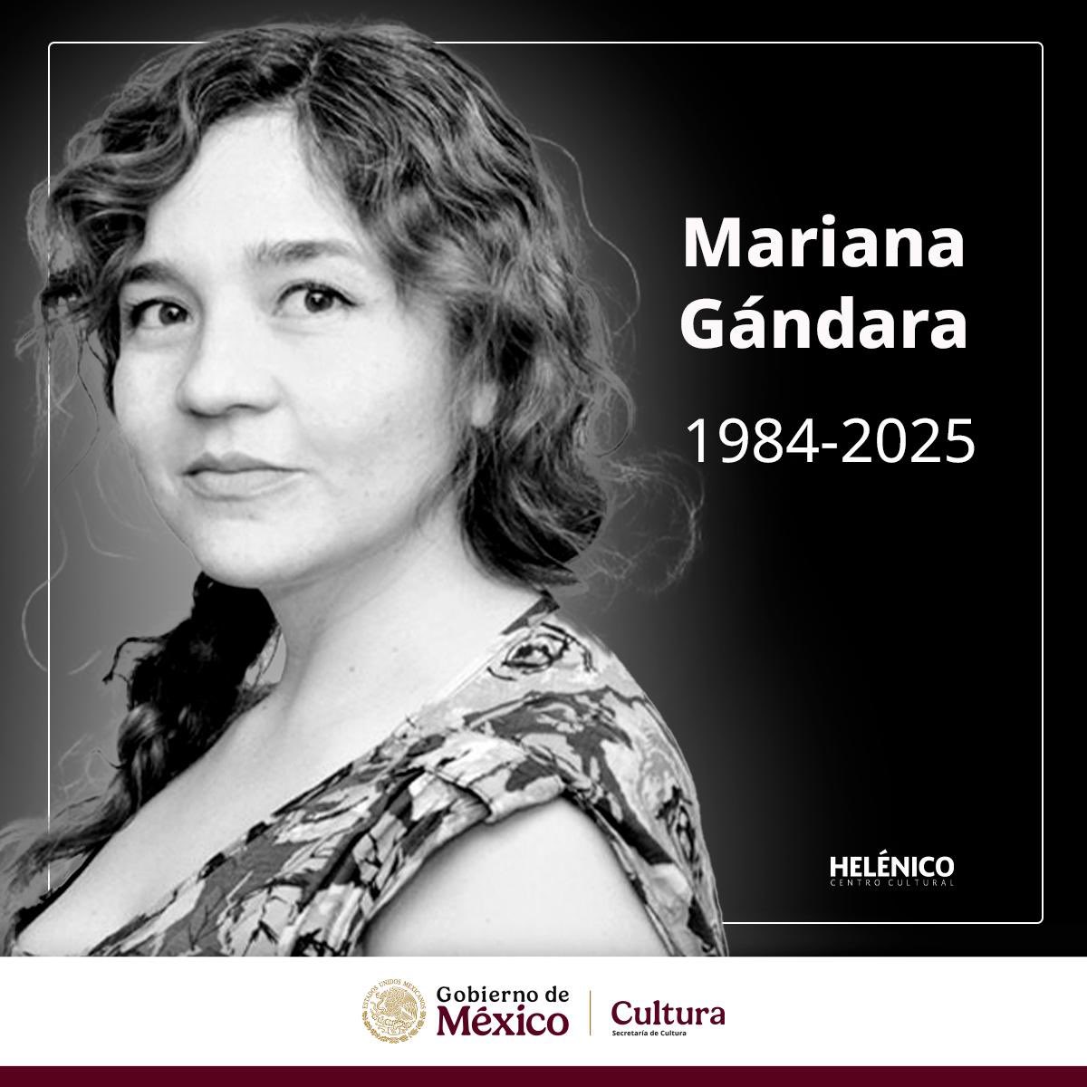 El Centro Cultural Helénico lamenta profundamente el sensible fallecimiento de Mariana Gándara Salazar, destacada directora, dramaturga, docente y gestora cultural. Su temprana partida deja un gran vacío en la comunidad artística, que recordará su mirada crítica, su inteligencia