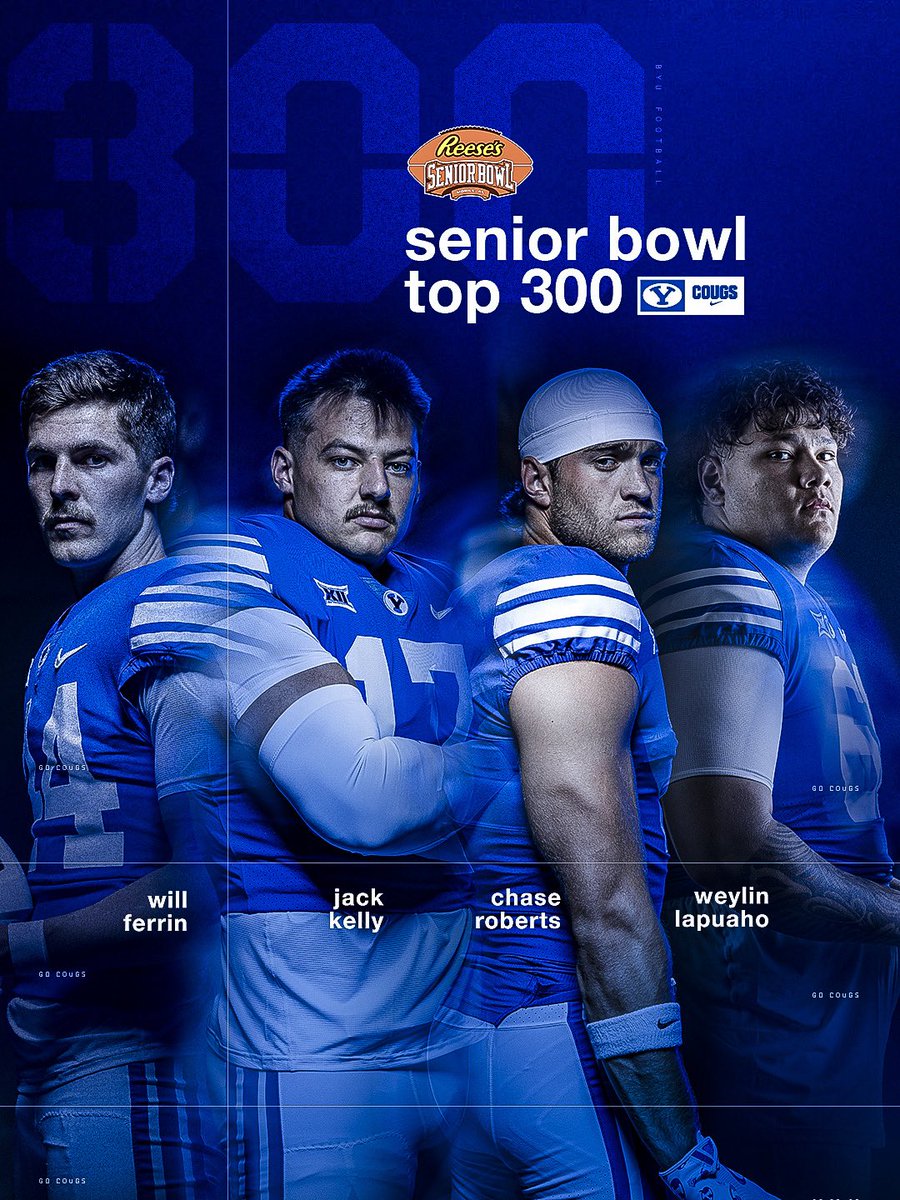 BYU FOOTBALL (@byufootball) on Twitter photo FOUR COUGARS NAMED TO SENIOR BOWL TOP 300 LIST
<a href="/wtferrin/">Will Ferrin</a>
<a href="/jack_kelly1717/">Jack Kelly</a>
<a href="/chase_roberts11/">Chase Roberts</a>
<a href="/LapuahoWeylin/">Weylin Lapuaho</a>
#GoCougs #TheDraftStartsInMobile FOUR COUGARS NAMED TO SENIOR BOWL TOP 300 LIST
<a href="/wtferrin/">Will Ferrin</a>
<a href="/jack_kelly1717/">Jack Kelly</a>
<a href="/chase_roberts11/">Chase Roberts</a>
<a href="/LapuahoWeylin/">Weylin Lapuaho</a>
#GoCougs #TheDraftStartsInMobile