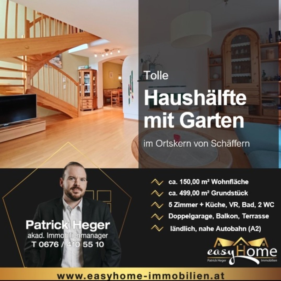 🏡Neu bei easyHome Immobilien! 🆕️ Tolles Haushälfte mit Garten und Doppelgarage im Ortskern von Schäffern zur Miete.🔑

💚 ca. 150 m² Wohnfläche
💚 ca. 499 m² Garten
💚 5 Zimmer
💚 Bad mit Wanne/Dusche
💚 2 WCs
💚 Balkon, Terrasse
💚 Kellerraum 

easyhome-immobilien.at