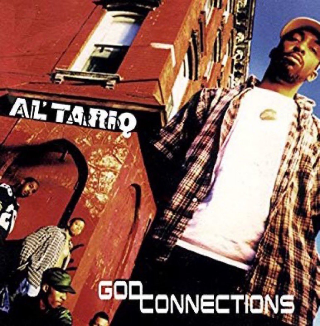 Rap History: Al' Tariq - ‘God Connections’, released August 20, 1996.