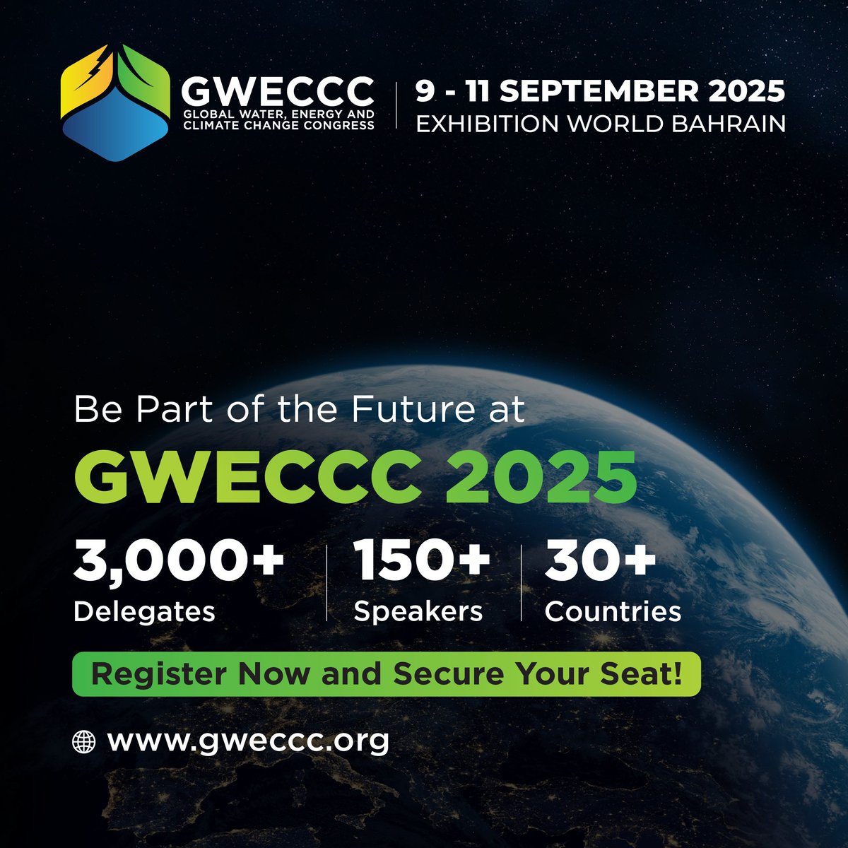 gweccc's tweet photo. Be Part of the Future at #GWECCC2025
The Global Water, Energy & Climate Change Congress will convene 3,000+ delegates, 150+ distinguished speakers, and participants from 30+ countries to address the most pressing sustainability challenges of our time.
📅 9–11 September 2025
📍 Exhibition World Bahrain
Take your place at this pivotal platform shaping the future of water, energy, and climate security.
Register Now: https://t.co/uqNVW5BJUT
#Sustainability #ClimateAction #EnergyTransition #WaterSecurity #Innovation #Leadership #GWECCC #NexusEvents #NexusGroup