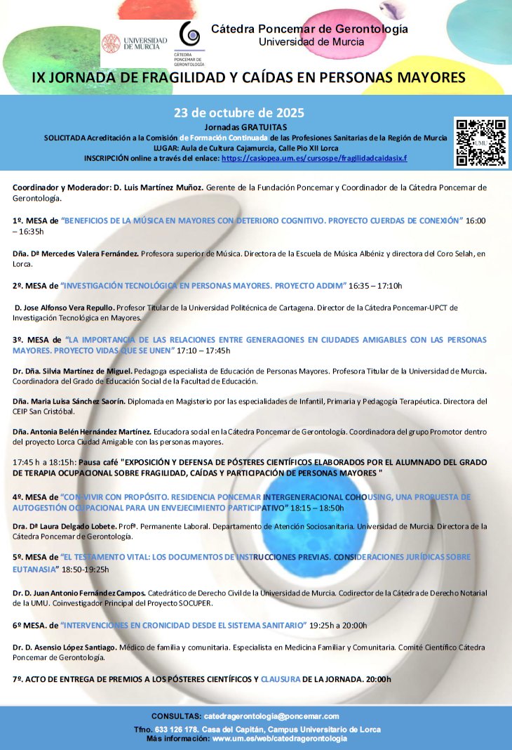 El jueves 23 de octubre de 2025 se celebrará la IX JORNADA DE FRAGILIDAD Y CAÍDAS EN PERSONAS MAYORES de la Cátedra Poncemar de Gerontología. Son gratuitas 💵, para profesionales sanitarios 🏥 y acreditadas por Formación Continuada. ¿Te has inscrito ya?👇🏻 casiopea.um.es/cursospe/fragi…