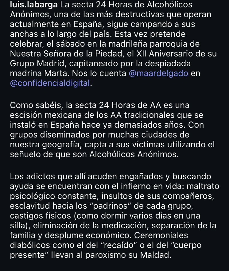 luislabarga's tweet image. STOP SECTA 24 HORAS DE AA. La denuncia que constata @MarielDelgadoDi, con el análisis de @vaiconDios, llega al arzobispado de Madrid. #secta #alcoholicosanonimos #elevadordagloria #HORI7ON #Onam #SB19  #vivoV60 #MarcoRubio #conferencia episcopal #GBBO #IglesiaCatolica #kandil