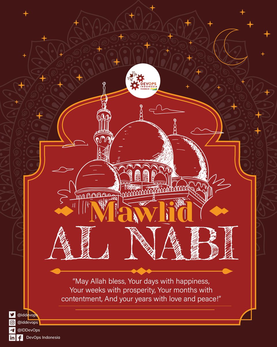 iddevops's tweet image. DevOps Indonesia Community mengucapkan Selamat Maulid Nabi Muhammad SAW ﷺ 🌙✨
Let’s follow his example of kindness, leadership, and wisdom in every aspect of our lives. Carry his teachings into our work and daily life, spreading positivity and collaboration!