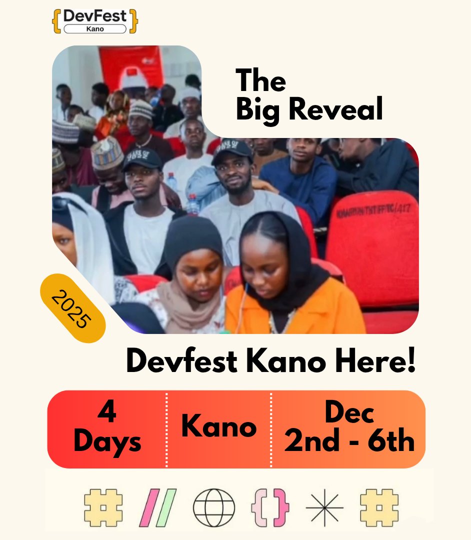 Get ready, Kano! We are thrilled to announce DevFest Kano 2025.

A 4 days landmark event dedicated to Building Safe, Secure and Scalable Solutions with AI &amp; Cloud. 

Mark your calendars from 2nd Dec - 6th Dec, 2025

#DevFestKano2025 #Devfest2025  #GDGKano @SSA <a href="/googledevs/">Google for Developers</a>