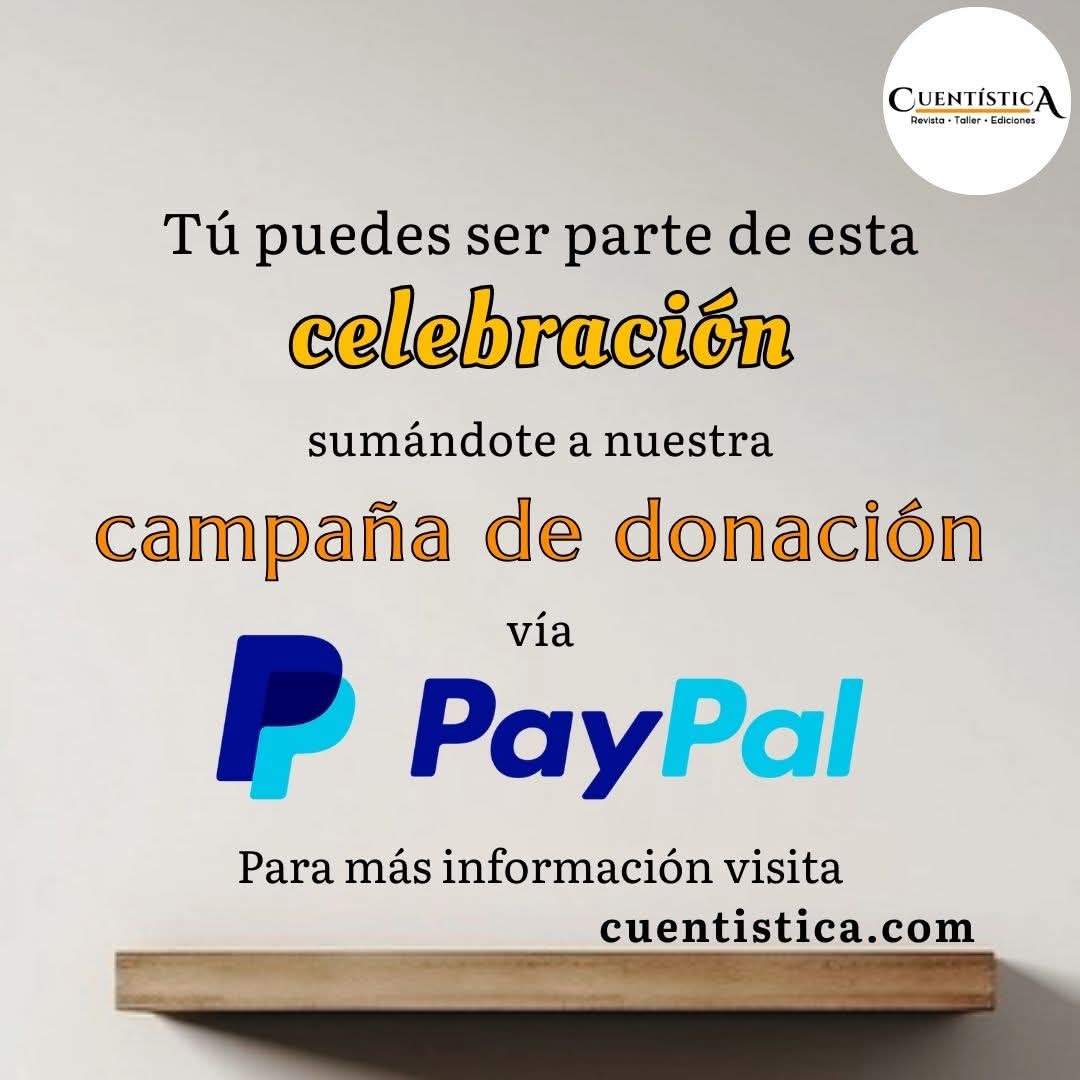 Este proyecto literario y cultural solicita tu apoyo para esta causa. Ante algunas adversidades que atravesamos en 2025, abrimos una campaña de donación para recaudar fondos.

Si esta en tus posibilidades sumarte, visita
cuentistica.com/donar

#donaciones #arte #Escritores
