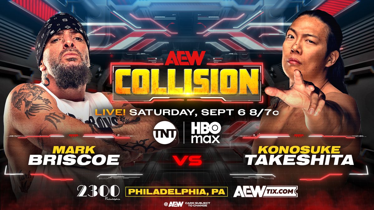 AEW's tweet image. This Saturday, 9/6!

Multiple rivalries will boil over and more on #AEWCollision!

Join us LIVE at 8/7c on @TNTDrama + @SportsOnMAX!