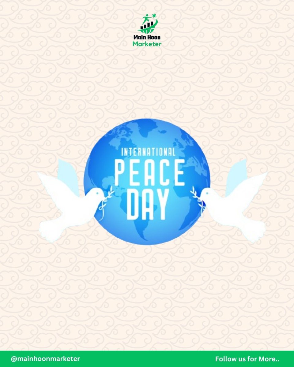 MainhuMarketer's tweet photo. 🌍✨ On World Peace Day, let’s spread love, kindness, and unity across borders. Together, we can build a peaceful tomorrow. 💙🕊️

Follow Me @MainhuMarketer  For More Digital Marketing Tips.

#digitalmarketing  #digitalmarketingtips #digitalmarketingexpert  #marketingstrategy https://t.co/Zzde4HcHH0