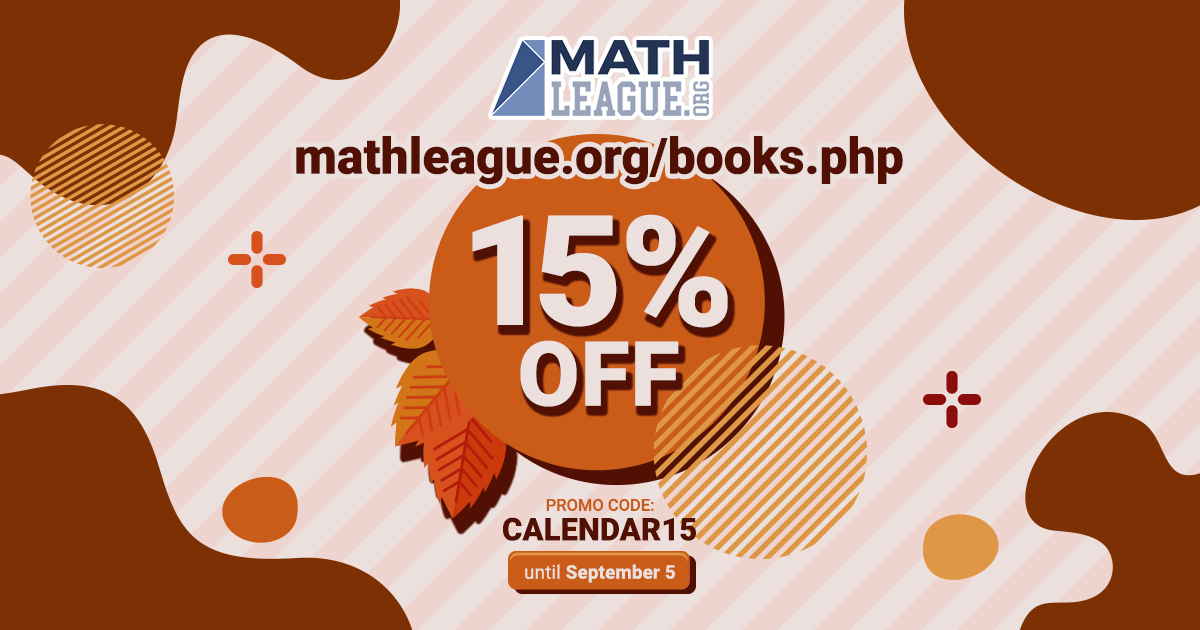 mathleague's tweet image. Until September 5, get 15% off all books at mathleague.org/books.php using promo code CALENDAR15 at checkout.
#mathleague #mathbook #mathcontest #mathematics #promocode