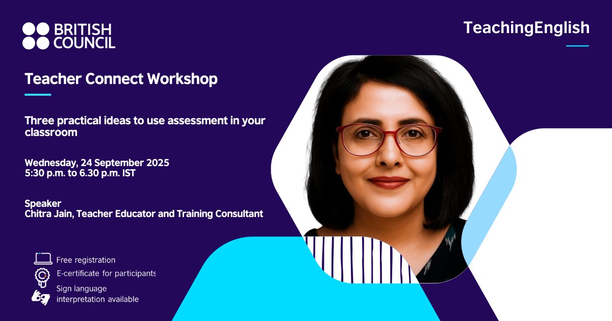 inBritish's tweet image. ✨👩‍🎓Speaker spotlight! Hear from Chitra Jain, Teacher Educator &amp;amp; Training Consultant, as she shares practical ways to make assessment more reflective and learner-driven.

24 Sept | 5.30 pm IST. Register free: tinyurl.com/4nxufdtu 

#TeachingEnglish #AssessmentForLearning