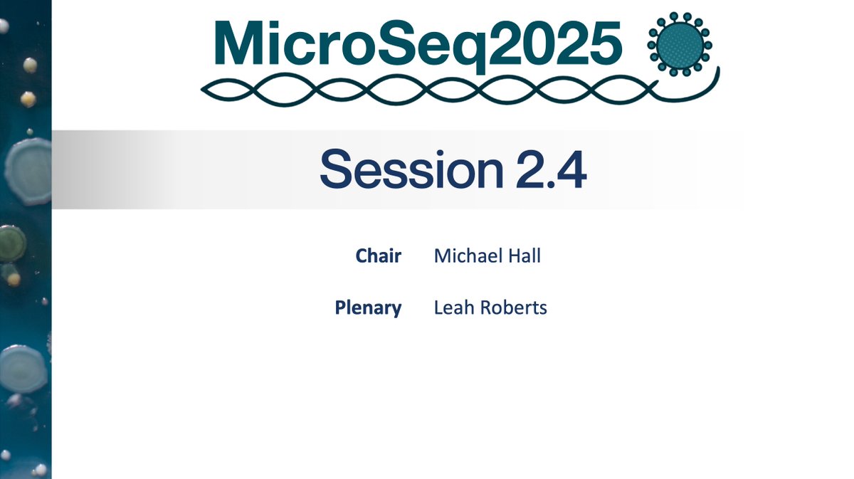 Microseq_ASM's tweet image. Session 2.4 is about to start - our FINAL session for #MicroSeq2025 😭 This session is chaired by Michael Hall and we’re being treated to a plenary talk by Dr Leah Roberts. After that - prizes! 🏅