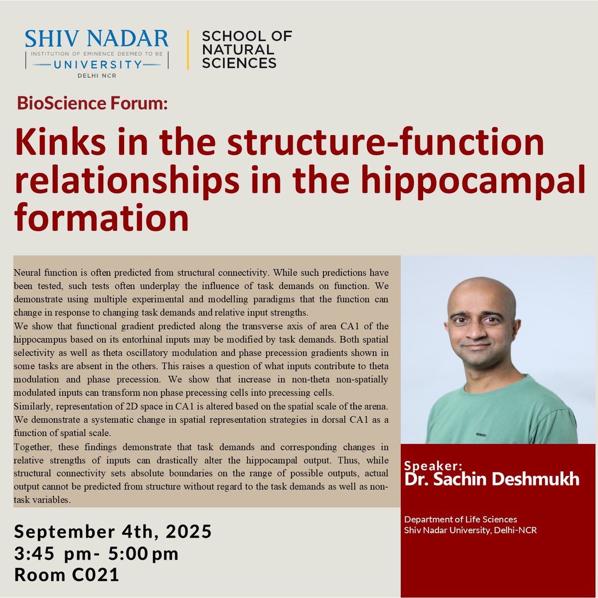 dls_snioe's tweet photo. #BioScienceForum
Join us for a seminar by Dr. Sachin Deshmukh today!
His talk will highlight research showing that hippocampal outputs are not fixed by connectivity alone. https://t.co/RPMfhsRSQu