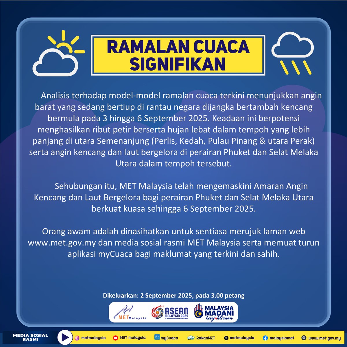 metmalaysia's tweet photo. RAMALAN CUACA SIGNIFIKAN

#ramalancuacasignifikan
#metmalaysia
#NRES
#MalaysiaMADANI https://t.co/w3D9sVnVMk
