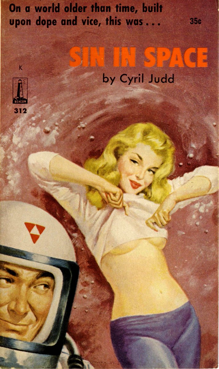 "Bobby, you're not gonna believe this, but there's a dame taking out her knockers in front of the Nebula." 

Sin in Space (1961) 
Was orginally titled Outpost Mars, but clearly that isn't sexy at all.

#Pulp