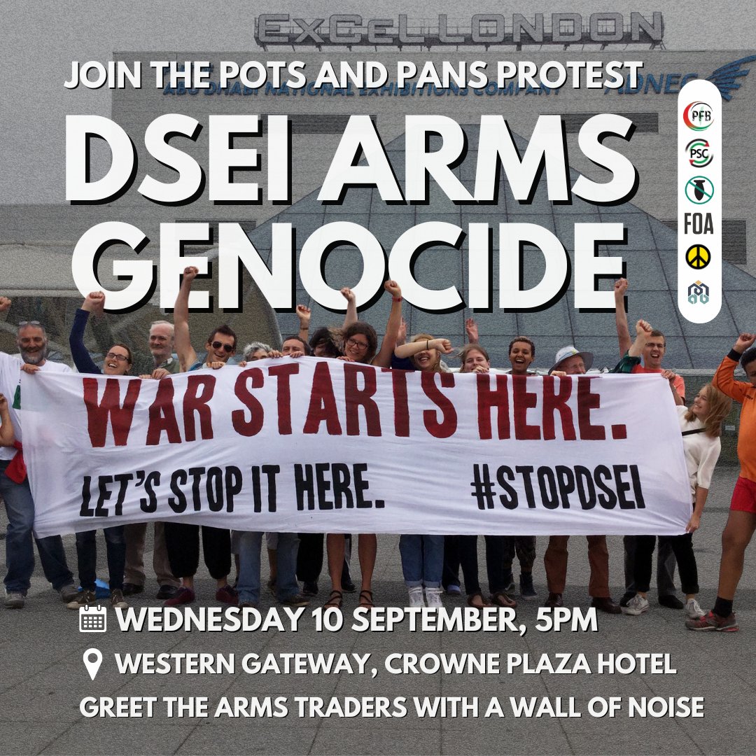 PSCupdates's tweet image. 🚨  Stop DSEI - pots and pans protest
⏰ 10 September, 5PM
📍Western Gateway. Crowne Plaza Hotel

Despite the ban on Israel’s official delegation, Israeli arms companies supplying essential weaponry for Israel's genocide in Gaza will still attend and exhibit their lethal…